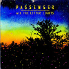 Passenger - Keep On Walking